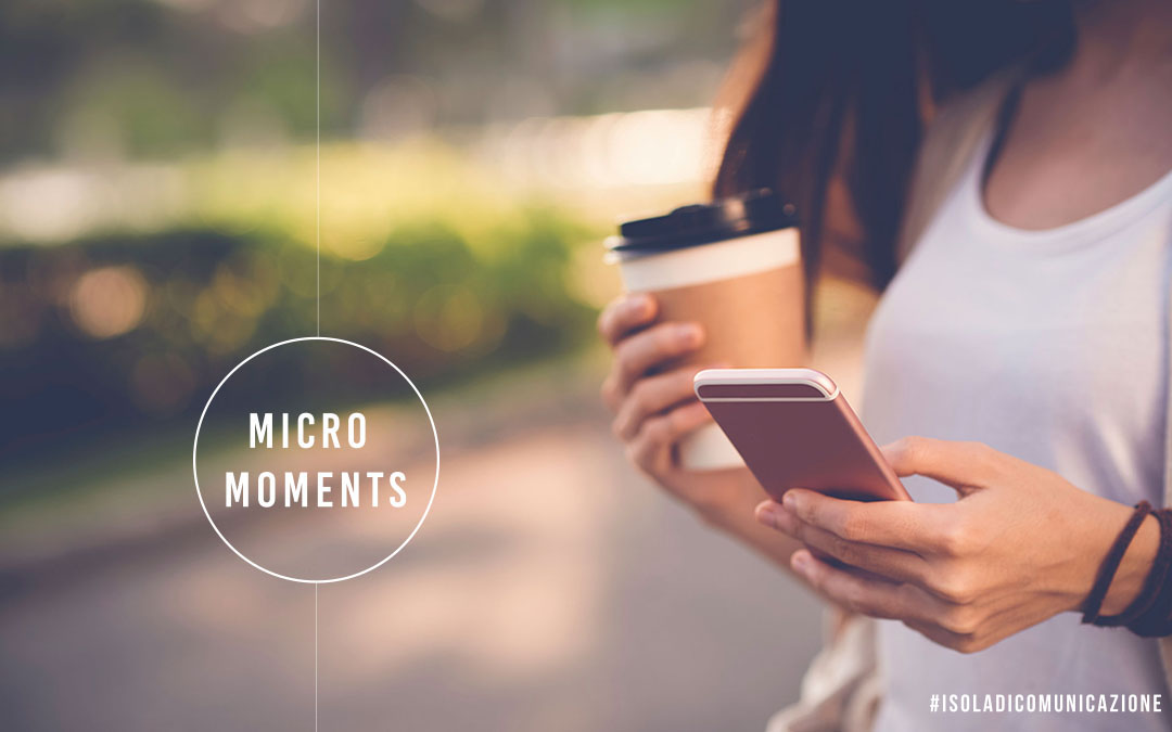 Micro-Momenti Google: una risorsa per il Web Marketing